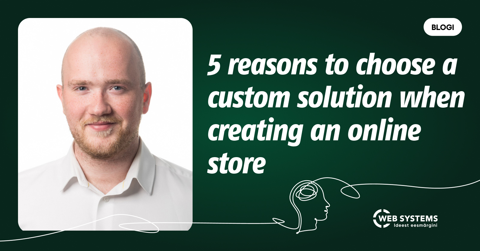 Custom solution
