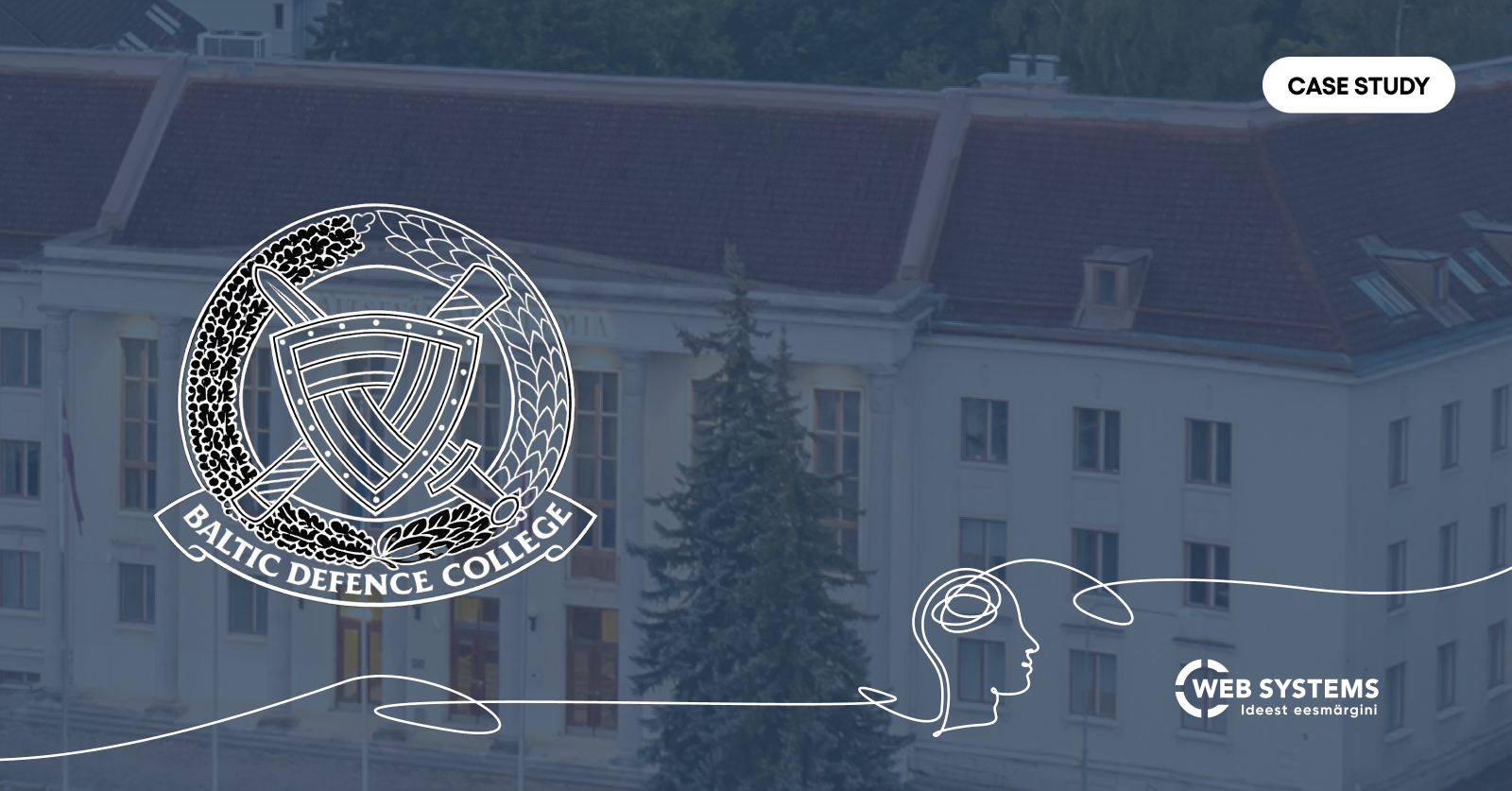 Balti Kaitsekolledž case study