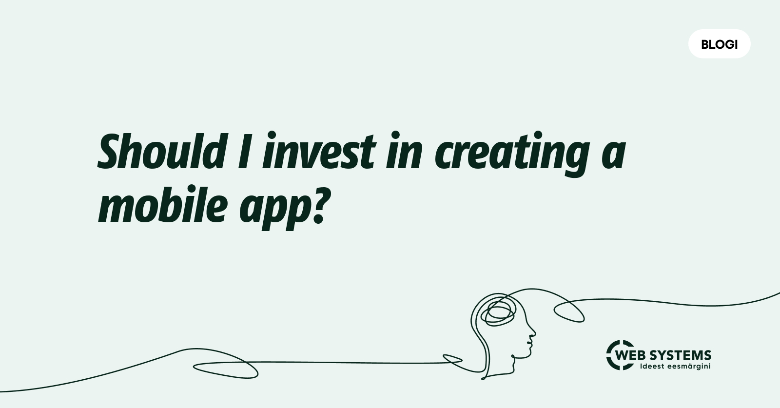 Invest in creating a mobile app